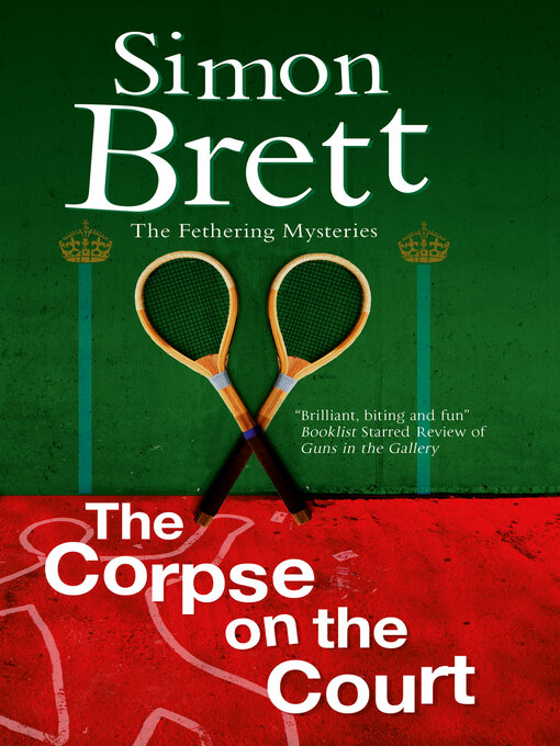 Title details for The Corpse on the Court by Simon Brett - Available